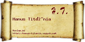 Hanus Titánia névjegykártya